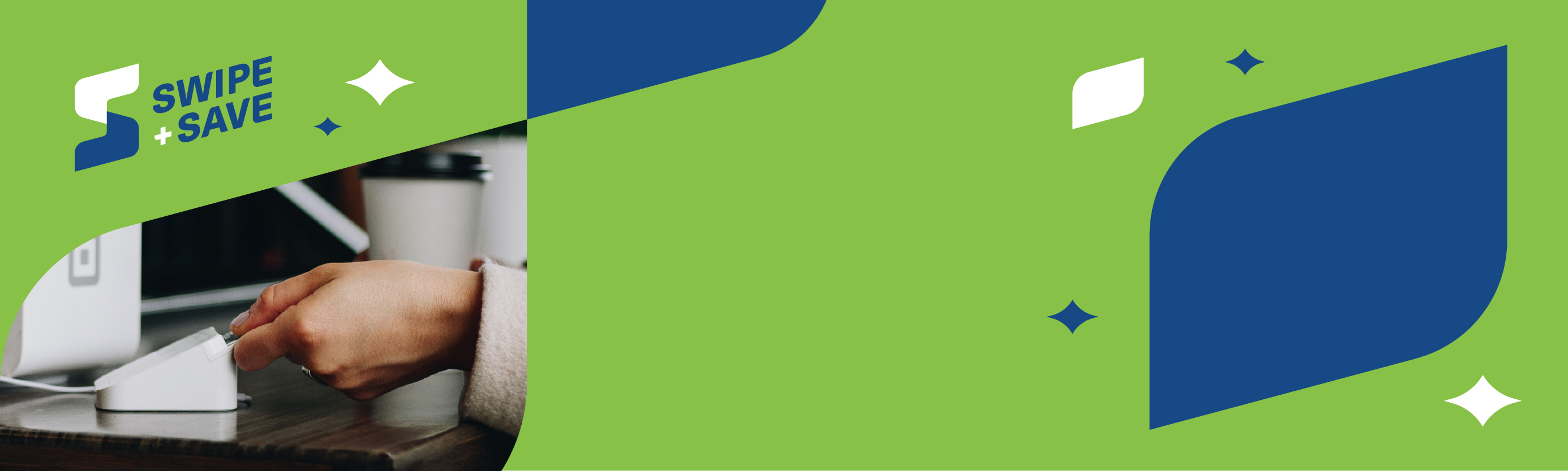 Banner del programa Swipe & Save mostrando tarjeta de débito - ahorre automáticamente con cada compra